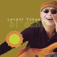 Levent Yüksel - Bi' Daha