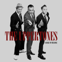 The Uppertones - Closer to the Bone