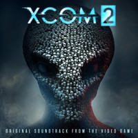Tim Wynn - XCOM 2 (Original Soundtrack from the Video Game)