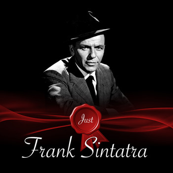 Frank Sinatra - Just- Frank Sinatra