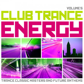 Various Artists - Club Trance Energy, Vol. 5 (Trance Classic Masters and Future Anthems [Explicit])