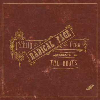 Radical Face - The Family Tree: The Roots