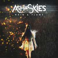 Ash & Skies - Rain & Flame