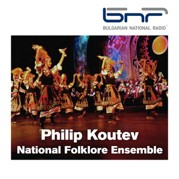 Koutev National Folklore ... | Philip Koutev National Folklore | MP3 Downloads | 7digital United States