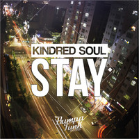 Kindred Soul - Stay