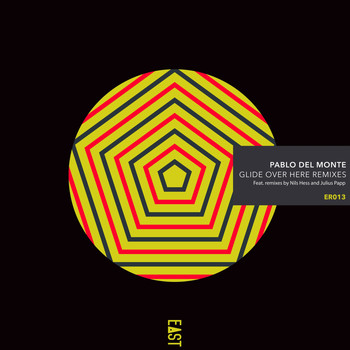 Pablo del Monte - Glide over Here Remixes