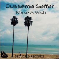 Oussema Saffar - Make a Wish