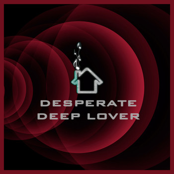 Various Artists - Desperate Deep Lover