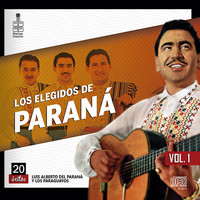 Luis Alberto Del Parana - Los Elegidos de Parana. Vol 1