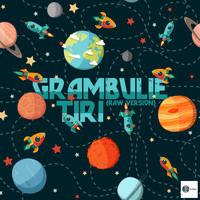 Tiri - Grambulie (Raw Version)