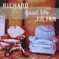 Richard Julian - Good Life