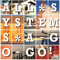 Ill Ease - All Systems A-Go-Go