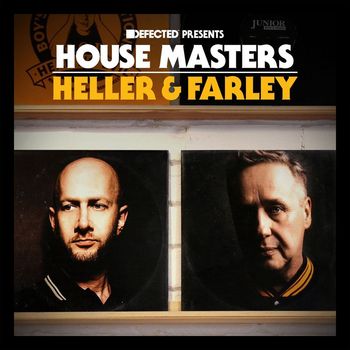 Heller & Farley - Defected Presents House Masters - Heller & Farley