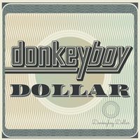 Donkeyboy - Dollar