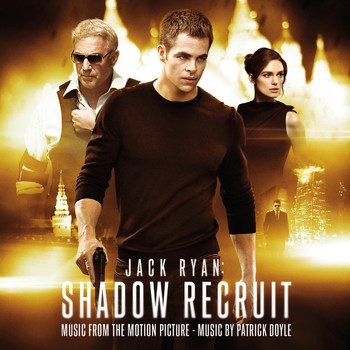 Patrick Doyle - Jack Ryan: Shadow Recruit (Music From The Motion Picture)