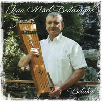 Jean Mixel Bedaxagar - Belatxa