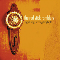 Red Stick Ramblers - Right Key, Wrong Keyhole