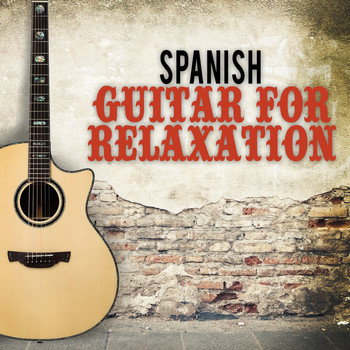 Guitar Instrumental Music|Guitar Relaxing Songs|Relajacion y Guitarra Acustica - Spanish Guitar for Relaxation