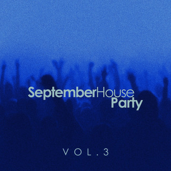 Various Artists - September House Party Vol.3