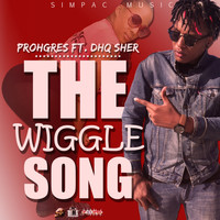 Prohgres - The Wiggle Song (feat. DHQ Sher)