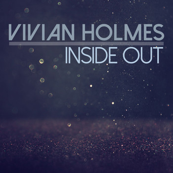Vivian Holmes - Inside Out