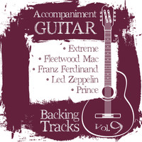 Backing Tracks Band - Accompaniment Guitar Backing Tracks (Extreme / Fleetwood Mac / Franz Ferdinand / Led Zeppelin / Prince), Vol.9