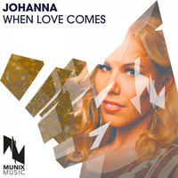 Johanna - When Love Comes