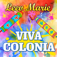 Leev Marie - Viva Colonia