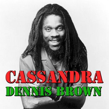Dennis Brown - Cassandra