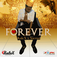 Kalex - Forever (feat. Xternal) - Single