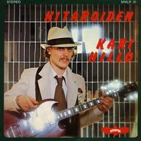 Kari Hillo - Kitaroiden Kari Hillo