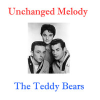 The Teddy Bears - Unchanged Melody