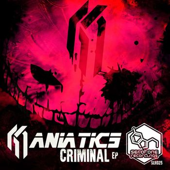 Maniatics - Criminal