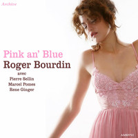 Roger Bourdin - Pink 'N' Blue