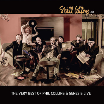 Still Collins - The very Best of Phil Collins & Genesis Live (A tribute concert event)