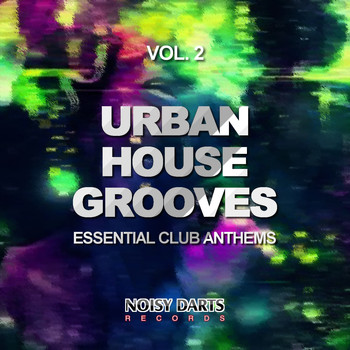 Various Artists - Urban House Grooves, Vol. 2 (Essential Club Anthems)