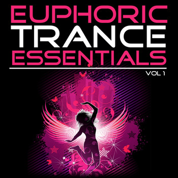 Various Artists - Euphoric Trance Essentials, Vol. 1 (The Extended Mixes)