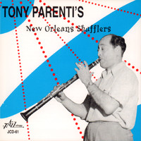 Tony Parenti - Tony Parenti's New Orleans Shufflers