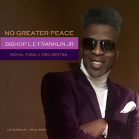Bishop L. E. Franklin - No Greater Peace