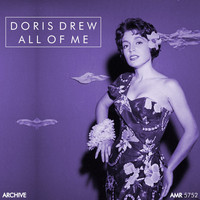 Doris Drew - All of Me