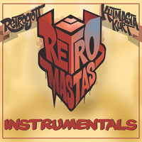 Retrogott / KutMasta Kurt - Retromastas (Instrumentals)