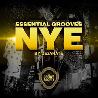 Dezarate - Essential NYE (Compiled by Dezarate [Explicit])