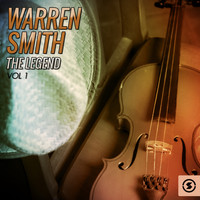 Warren Smith - The Legend, Vol. 1