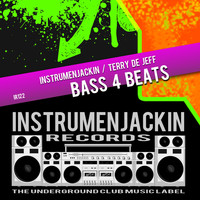 Instrumenjackin, Terry De Jeff - Bass 4 Beats