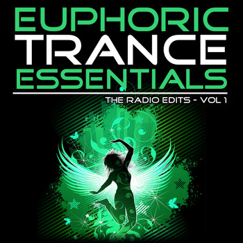Various Artists - Euphoric Trance Essentials, Vol. 1 (The Radio Edits)