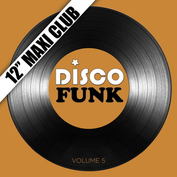 Various Artists - Disco Funk, Vol. 5 (12" Maxi Club) [Remastered]