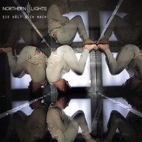 Northern Lights - Sie hält dich wach