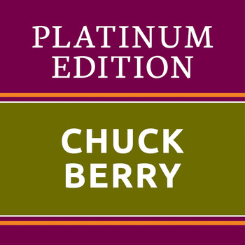 Chuck Berry - Chuck Berry - Platinum Edition