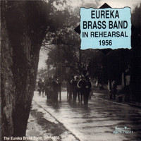 Eureka Brass Band - In Rehearsal 1956