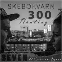 Seven - Skebokvarn 300 nånting